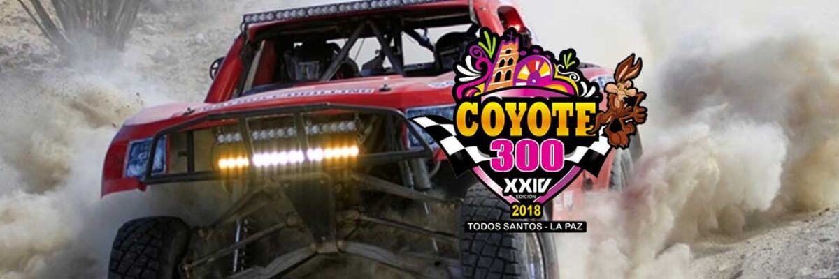 Coyote 300 -2018. Se vive la fiesta en Todos Santos.